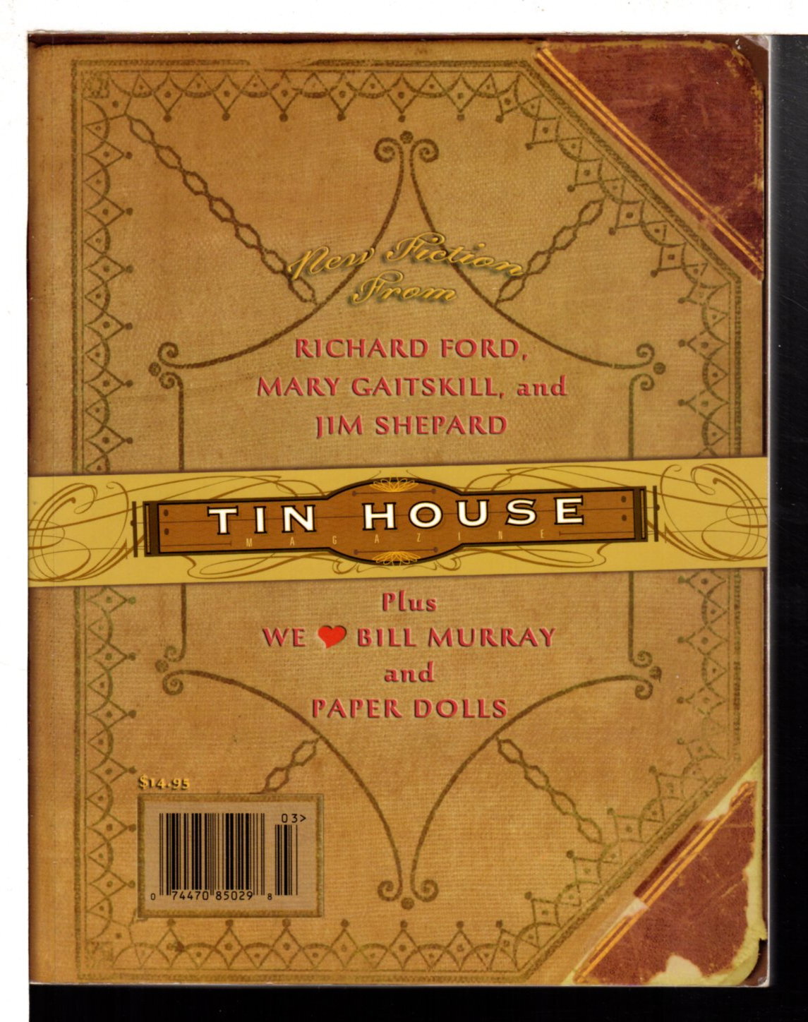TIN HOUSE MAGAZINE 9, FALL 2001. Volume 3, Number 1…