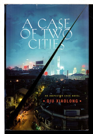 A CASE OF TWO CITIES. by Xiaolong, Qiu.