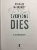 Another image of EVERYONE DIES. by McGarrity, Michael.