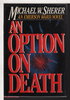 Another image of AN OPTION ON DEATH. by Sherer, Michael W.
