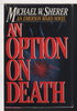Another image of AN OPTION ON DEATH. by Sherer, Michael W.