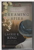 Another image of DREAMING SPIES. by King, Laurie R.
