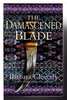 Another image of THE DAMASCENED BLADE. by Cleverly, Barbara.