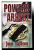 Another image of POWERS OF ARREST: A Cincinnati Casebook. by Talton, Jon.
