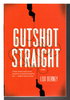 Another image of GUTSHOT STRAIGHT. by Berney, Lou.