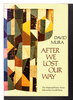 Another image of AFTER WE LOST OUR WAY. by Mura, David