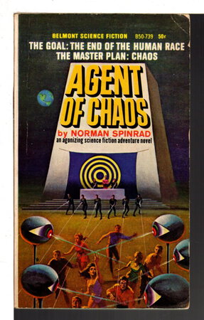 AGENT OF CHAOS by Spinrad, Norman