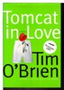 Another image of TOMCAT IN LOVE by O'Brien, Tim