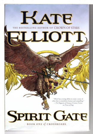 THE SPIRIT GATE: Book One of Crossroads. by Elliott, Kate.