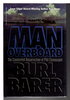 Another image of MAN OVERBOARD: The Counterfeit Resurrection of Phil Champagne. by Barer, Burl.