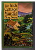 Another image of THE IRISH COTTAGE MURDER. by Deere, Dicey.