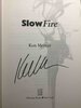 Another image of SLOW FIRE. by Mercer, Ken.