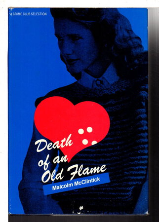 DEATH OF AN OLD FLAME. by McClintick, Malcolm.