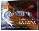 Another image of LETTERS FROM KATRINA: Stories of Hope and Inspiration. by Hoog, Mark, editor; Kim Lemaire, photographs.