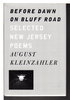 Another image of BEFORE DAWN ON BLUFF ROAD: Selected New Jersey Poems / HOLLYHOCKS IN THE FOG: Selected San Francisco Poems. by Kleinzahler, August.