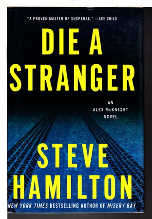 DIE A STRANGER. by Hamilton, Steve.