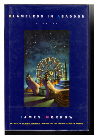 BLAMELESS IN ABADDON. by Morrow, James.