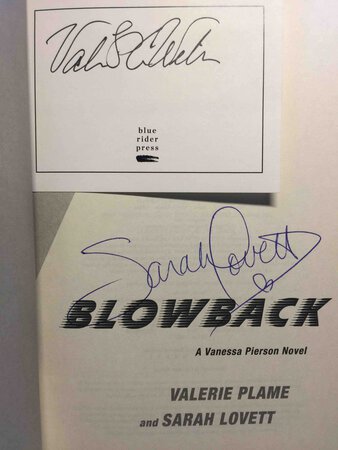 BLOWBACK:A Vanessa Pierson Novel. by Plame, Valerie and Sarah Lovett.