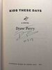 Another image of KIDS THESE DAYS. by Perry, Drew .