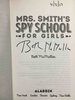 Another image of MRS. SMITH'S SPY SCHOOL FOR GIRLS. by McMullen, Beth.