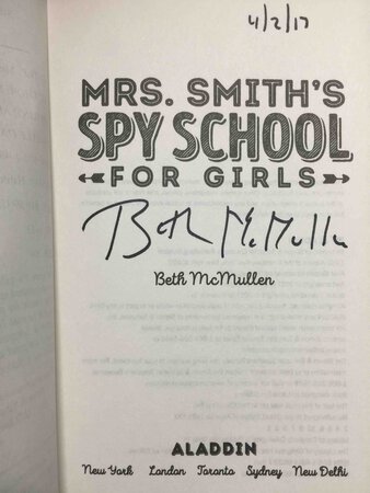 MRS. SMITH'S SPY SCHOOL FOR GIRLS. by McMullen, Beth.