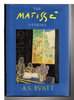 Another image of THE MATISSE STORIES. by Byatt, A. S.