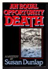 Another image of AN EQUAL OPPORTUNITY DEATH. by Dunlap, Susan