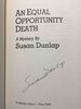 Another image of AN EQUAL OPPORTUNITY DEATH. by Dunlap, Susan
