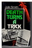 Another image of DEATH TURNS A TRICK. by Smith, Julie.