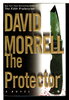Another image of THE PROTECTOR. by Morrell, David.