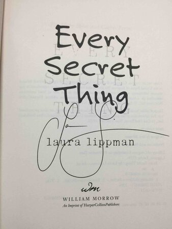 EVERY SECRET THING. by Lippman, Laura.
