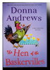 Another image of THE HEN OF THE BASKERVILLES: A Meg Langslow Mystery. by Andrews, Donna.