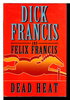 Another image of DEAD HEAT. by Francis, Dick and Felix Francis.