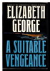Another image of A SUITABLE VENGEANCE by George, Elizabeth.