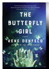 Another image of THE BUTTERFLY GIRL. by Denfeld, Rene.