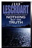 Another image of NOTHING BUT THE TRUTH. by Lescroart, John T.