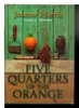 Another image of FIVE QUARTERS OF THE ORANGE. by Harris, Joanne.