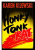 Another image of HONKY TONK KAT. by Kijewski, Karen