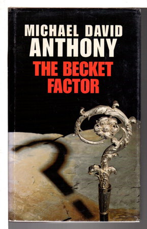 THE BECKET FACTOR. by Anthony, Michael David (1942 - 2003)