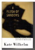 Another image of A FLUSH OF SHADOWS: Five short novels featuring Constance Leidi and Charlie Meiklejohn. by Wilhelm, Kate.