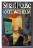 Another image of SMART HOUSE. by Wilhelm, Kate.