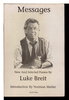 Another image of MESSAGES: New and Selected Poems, 1969-1989. by Breit, Luke.