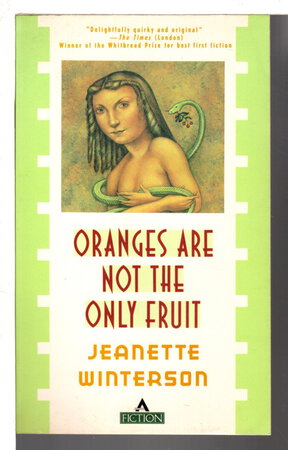 ORANGES ARE NOT THE ONLY FRUIT by Winterson, Jeanette