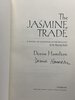 Another image of THE JASMINE TRADE. by Hamilton, Denise.