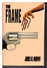 Another image of THE FRAME. by Murphy, James M.