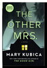 Another image of THE OTHER MRS. by Kubica, Mary.