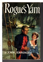 ROGUE'S YARN. by Jennings, John.