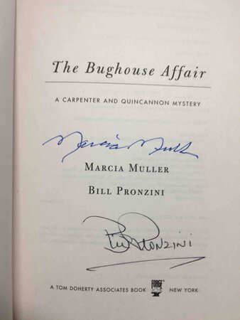 THE BUGHOUSE AFFAIR: A Carpenter and Quincannon Mystery. by Muller, Marcia and Bill Pronzini.