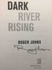 Another image of DARK RIVER RISING. by Johns, Roger.
