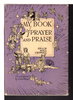 Another image of MY BOOK OF PRAYER AND PRAISE. by Crowell Grace Noll (1877-1969)